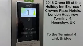 2018 Orona lift at the Holiday Inn Express / Crowne Plaza Hotels, London Heathrow T4, Hounslow, UK
