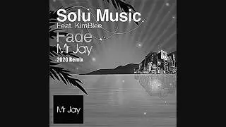 Solu Music - Fade (Mr Jay 2020 remix)