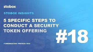 5 specific steps to conduct a security token offering &ndash; Legal, Technical preparation flow, Marketing