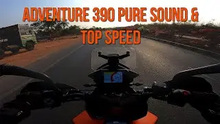 KTM Adventure 390 Pure Sound and Top Speed Run