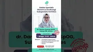Dokter spesialis Obstetri & Ginekologi Subspesialis Fertilitas 💫
