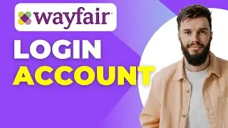 How to Log In to Your Wayfair Account Online