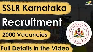 SSLR Karnataka Recruitment 2023 Notification | 2000 Vacancies | Application Form