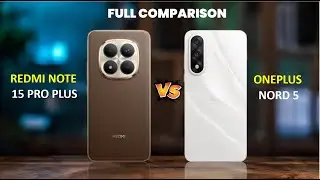 Redmi Note 15 Pro Plus vs OnePlus Nord 5 &ndash; Full Comparison Don&rsquo;t Buy Before Watching!