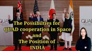 The Possibilities for Quad Cooperation in Space and Position of INDIA