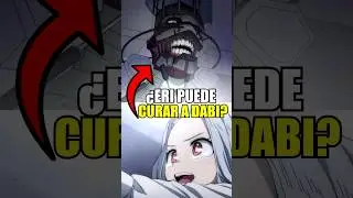 &iquest;Por Qu&eacute; ERI No Puede Curar a DABI? Toya Todoroki Endeavor My Hero Academia Temporada 8 #shorts