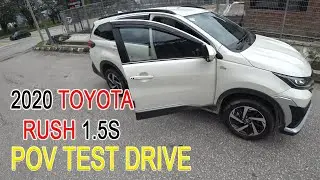 Part 1 | 2020 Toyota Rush 1.5S | Malaysia #POV [Walkaround & Test Drive]