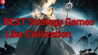 10 BEST Games Like The Civilization Series YOU CAN PLAY RIGHT NOW