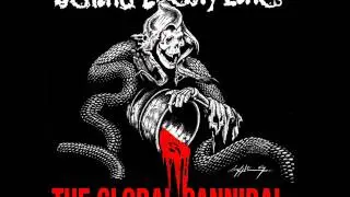 Behind Enemy Lines - The Global Cannibal