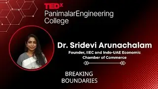 From Silence to Spark: Building Futures | Dr. Sridevi Arunachalam | TEDxPanimalarEngineeringCollege