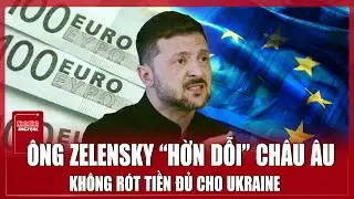 &Ocirc;ng Zelensky &ldquo;tr&aacute;ch m&oacute;c&rdquo; đồng minh chậm chạp, viện trợ kh&ocirc;ng đủ cho Kiev  | Ninh B&igrave;nh Digital