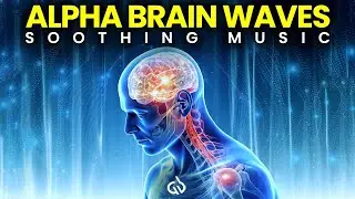 Calm Anxiety: Soothing Music with Relaxing Alpha Brain Waves (7 Hz Binaural Beats)