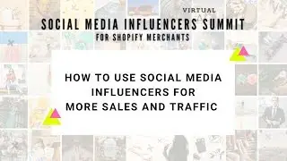 How To Use Social Media Influencers For More Sales and Traffic - Shopify