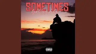 Sometimes