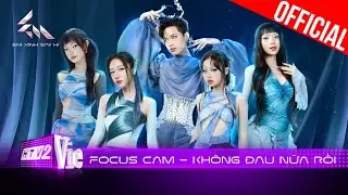 Focus Cam: Kh&ocirc;ng Đau Nữa Rồi - 52Hz, Orange, Mỹ Mỹ, Ch&acirc;u B&ugrave;i, Ph&aacute;p Kiều | Em Xinh Say Hi