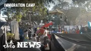Inside a Migrant Refugee Camp in Tijuana ~ L.A. Taco News