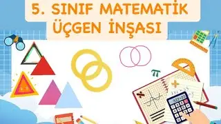 5. Sınıf Matematik | Yeni Müfredat| Çember ile Üçgen İnşası