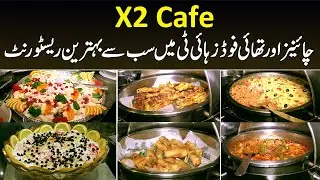 Appealing Chinese Fusion Food Of Highest Quality - X2 Restaurant In Lahore | Maryam Ikram