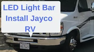Jayco Greyhawk LED Bar install Bumper Ford E450