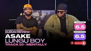 ASAKE LUNGU BOY | TRACK 10 - MENTALLY