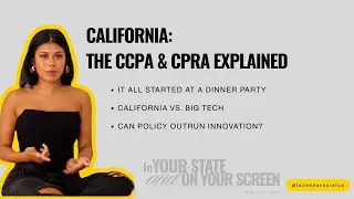 California's Digital Privacy Laws: The CCPA & CPRA Explained