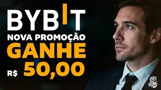 Bybit Pay: Como ganhar R$ 50 com essa promo&ccedil;&atilde;o! 💰 (Tutorial Completo)