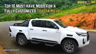 Top 10 Must Have Mods for a Fully Customized Toyota Hilux   Rockslider, Bonnet scoop, @Futurz4x4