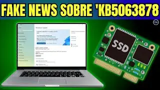 MENTIRAM PRA VOC&Ecirc;, SOBRE A ATUALIZA&Ccedil;&Atilde;O DO WINDOWS 11  A KB5063878
