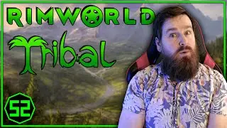 Preparing for the ultimate defense | RimWorld | Part 52 |