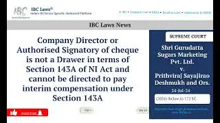 Case Laws Summary News | IBC | RERA | Company | Banking Laws | Arbitration | Weekly updates | Orders