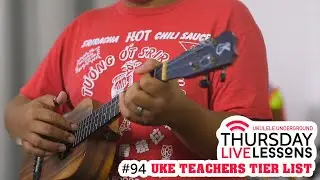 TLL Podcast #94 &ndash; Uke Teachers Tier List