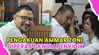 PENGAKUAN AMMAR ZONI DIPERAS OKNUM PENYIDIK 3 MILIAR❗