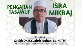 ISRA MIKRAJ DALAM PANDANGAN TASAWUF