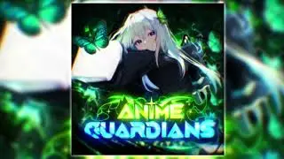 [Roblox] PROBABLY ONE OF THE BEST TOWER DEFENSE OUT THERE! ANIME GUARDIANS