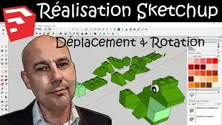 Déplacement & Rotation dans Google Sketchup