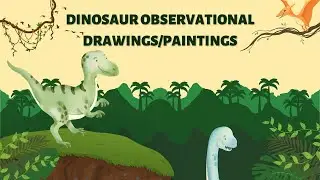 Dinosaur Still Life Drawings/Paintings for kids!