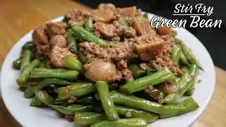 Stir Fry Green Bean With Pork And Mushroom