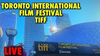🔴Live: TIFF Toronto International Film Festival #live #TIFF #TIFFlive #torontolive #livestream