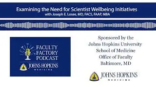 Examining the Need for Scientist Wellbeing Initiatives