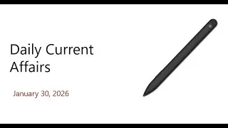 Daily Current Affairs January 30, 2026 | Govt exams | UPSC | SSC | Bank exams