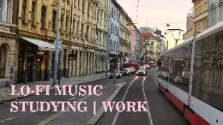 LO-FI | CHILLOUT | PRAGUE TRAM | PRAŽSK&Eacute; TRAMVAJI | STUDYING | WORK