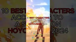 TOP 10 BEST CHARACTERS in GENSHIN IMPACT OF HOYOVERSE 2024 #genshinimpact #genshin #hoyocreators