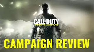 Call of Duty: Infinite Warfare Campaign Review