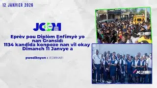 Epr&egrave;v pou lisans Enfimy&egrave; yo nan Gransid: 1134 kandida konpoze nan vil okay Dimanch 11 Janvye a
