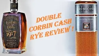 Corbin Cash Double Rye Review - We try the 90 and the 123 Proof Offerings !
