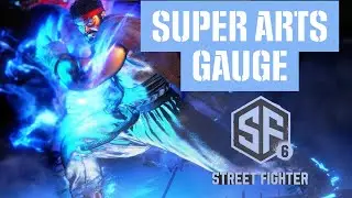 Что вам нужно знать о супер-арт-калибре Street Fighter 6: руководство для начинающих