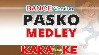 Pasko Na Naman MEDLEY (KARAOKE) Ang Pasko Ay Sumapit