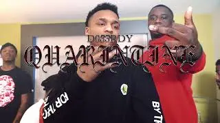 D033RDY- Quarantine (Directed by Cal-Based)