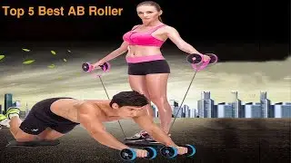 How to use Best ab roller reviews,2017