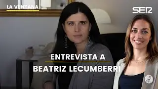 La Ventana | Entrevista a Beatriz Lecumberri